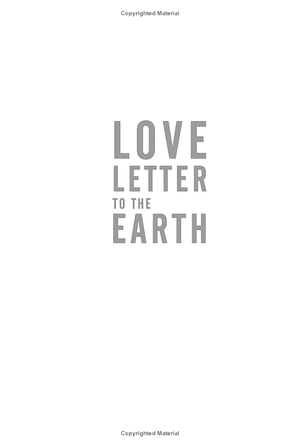 a love letter to the earth - Ảnh 11