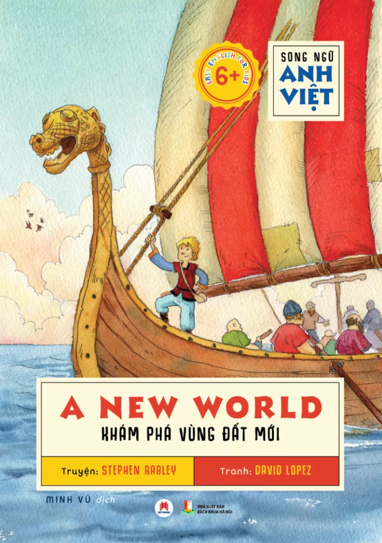 a new world - khám phá vùng đất mới (song ngữ anh việt) - Ảnh 2