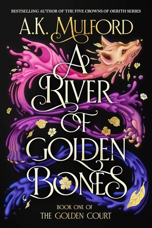 a river of golden bones - book one of the golden court - Ảnh 2