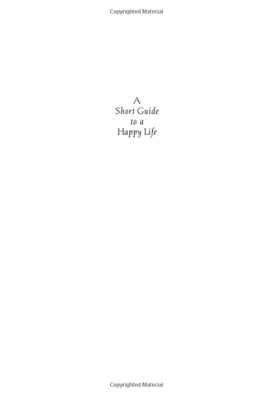 a short guide to a happy life - Ảnh 3