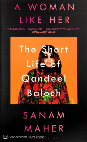 a woman like her: the short life of qandeel baloch - Ảnh 2