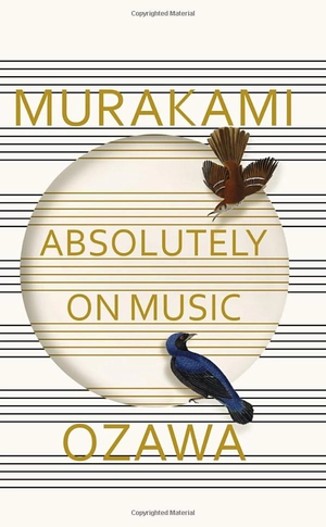 absolutely on music: conversations with seiji ozawa - Ảnh 2