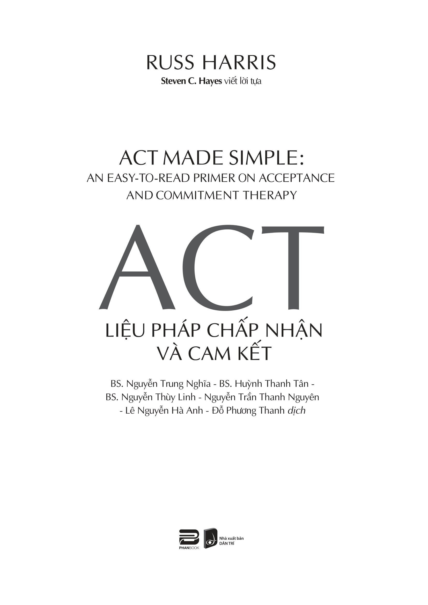 ACT - Liệu Pháp Chấp Nhận Và Cam Kết - Ảnh 2