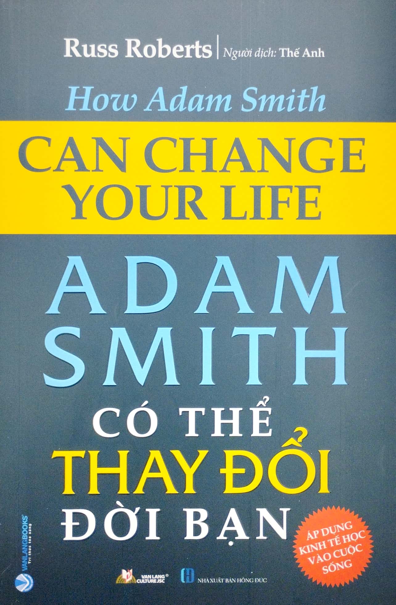 adam smith có thể thay đổi đời bạn - Ảnh 2