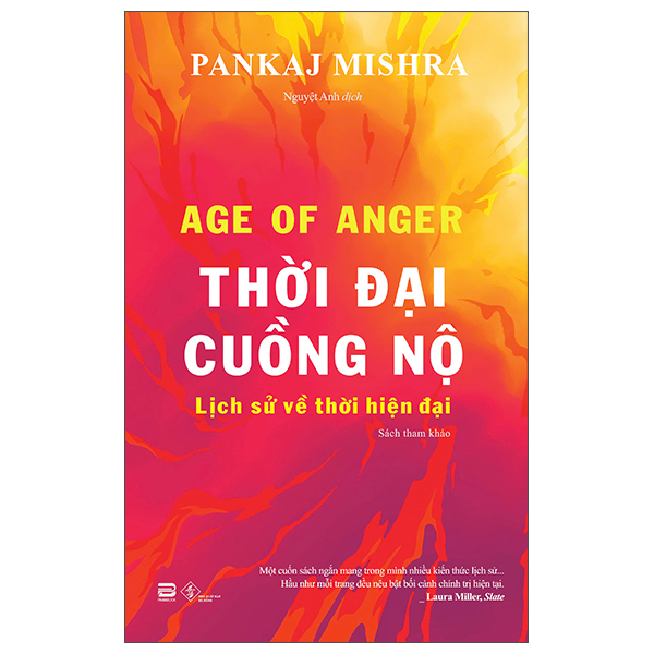 Age Of Anger - Thời Đại Cuồng Nộ - Lịch Sử Về Thời Hiện Đại