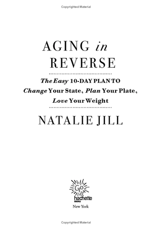 aging in reverse: the easy 10-day plan to change your state, plan your plate, love your weight - Ảnh 12