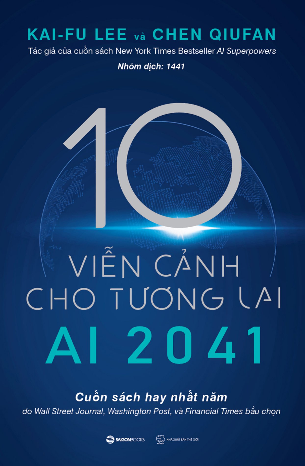 ai 2041 - 10 viễn cảnh cho tương lai - Ảnh 2