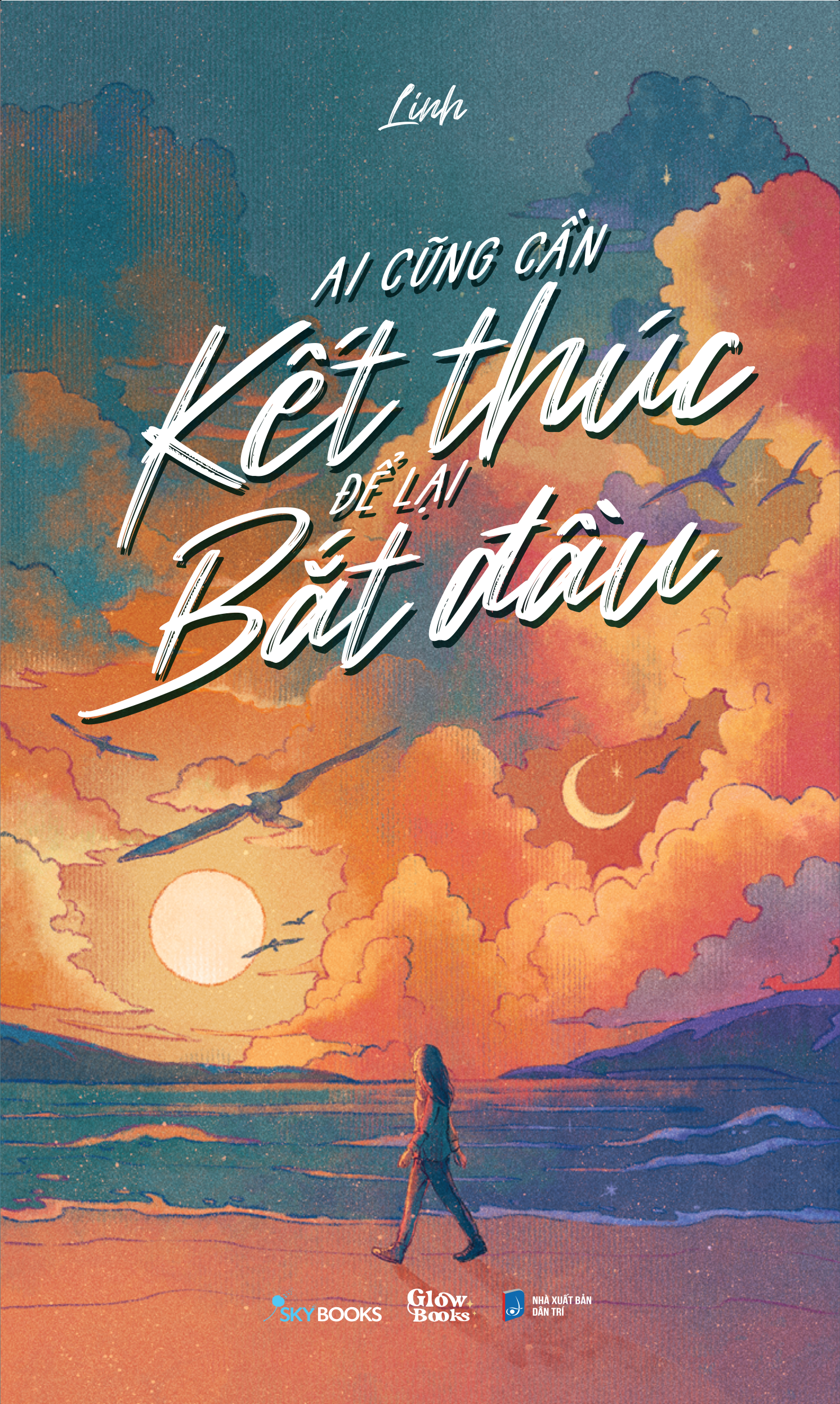 Ai Cũng Cần Kết Thúc Để Lại Bắt Đầu - Ảnh 2