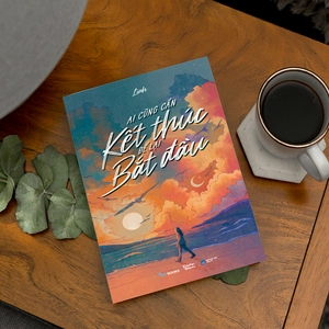 ai cũng cần kết thúc để lại bắt đầu - tặng kèm bookmark - Ảnh 3