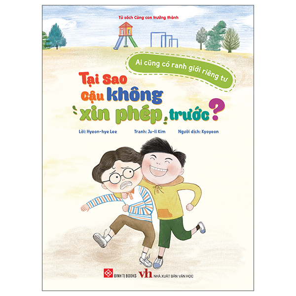 ai cũng có ranh giới riêng tư - tại sao cậu không xin phép trước?