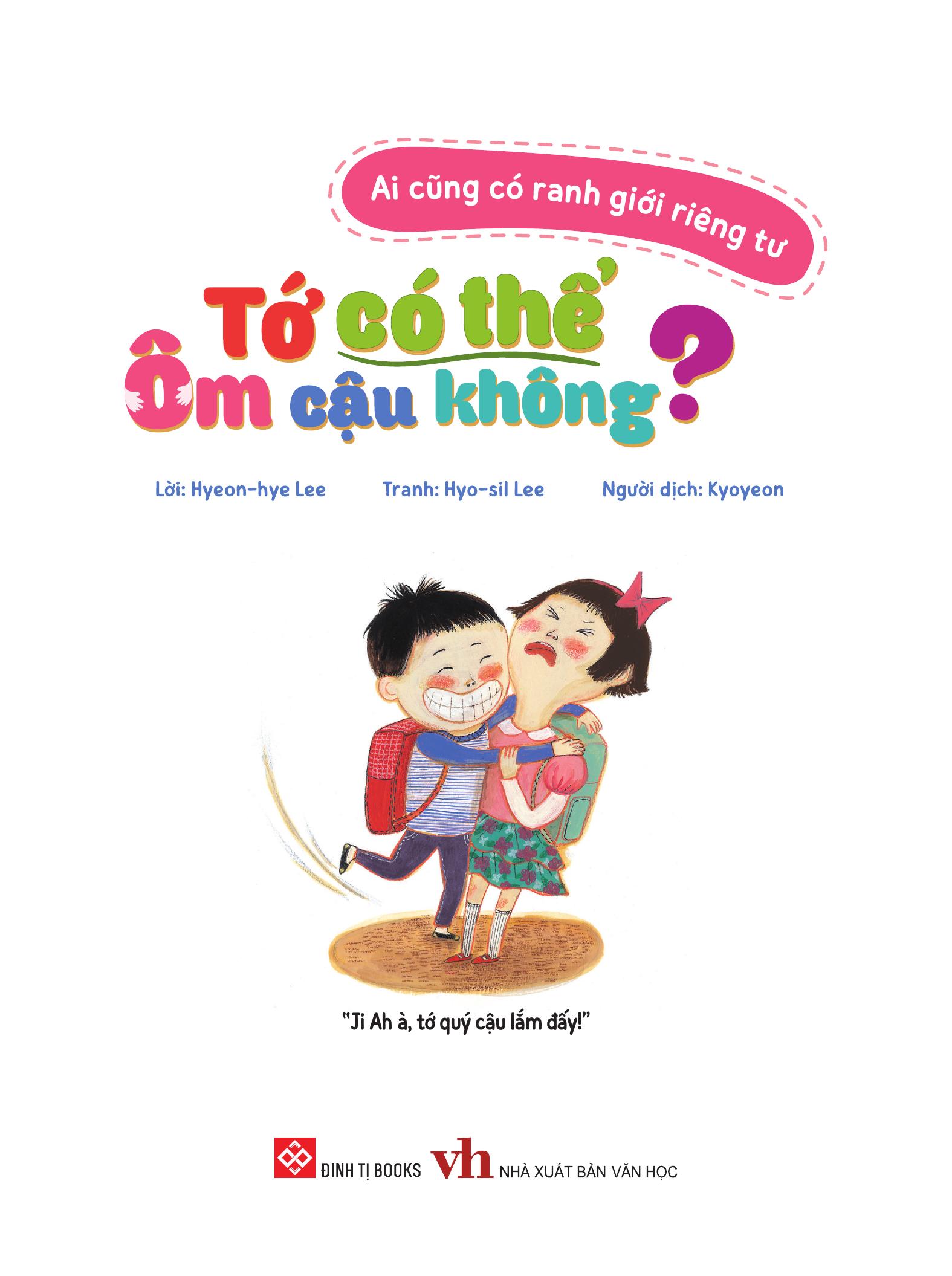 ai cũng có ranh giới riêng tư - tớ có thể ôm cậu không? - Ảnh 3