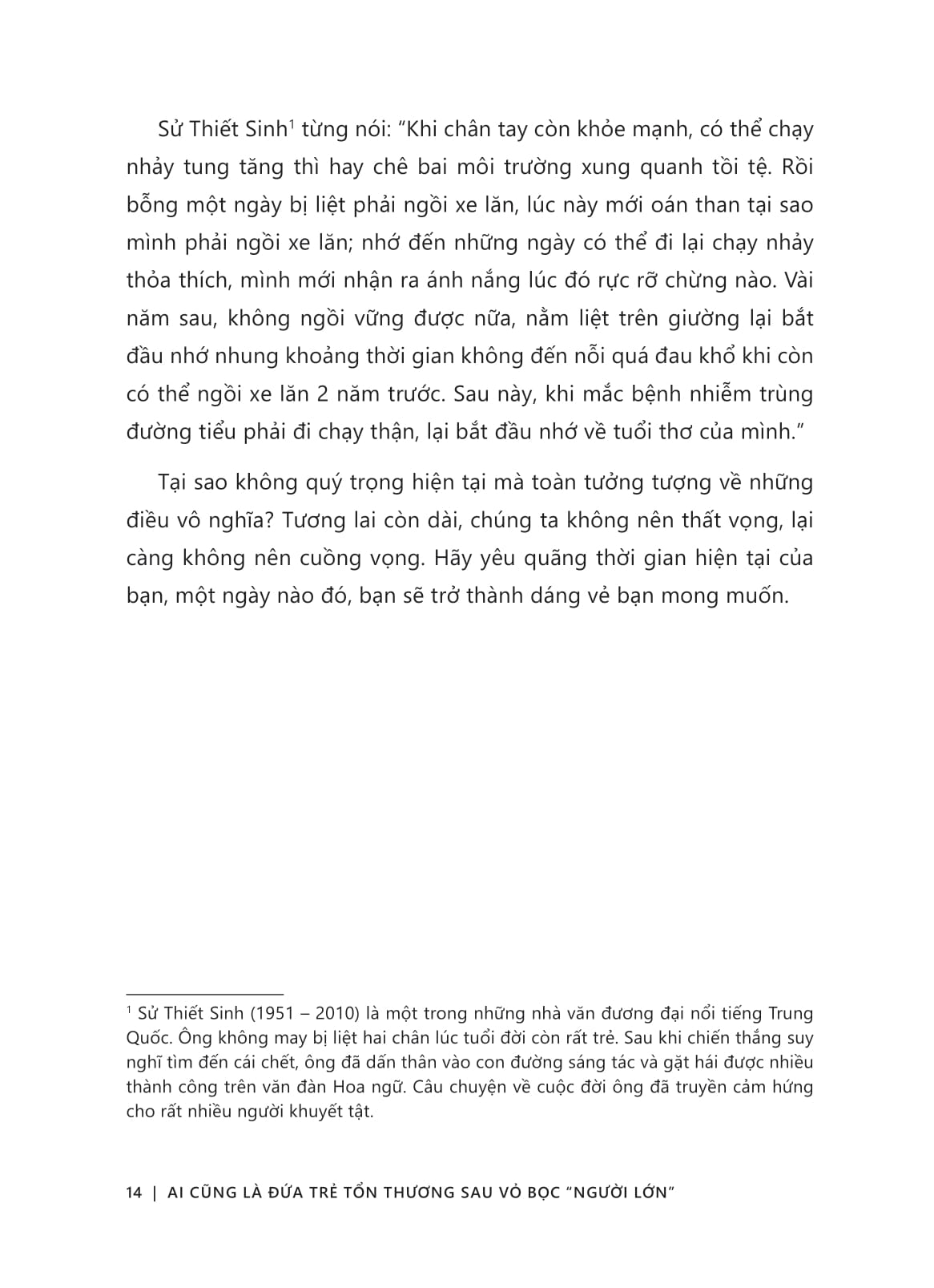 ai cũng là đứa trẻ tổn thương sau vỏ bọc “người lớn” - Ảnh 12