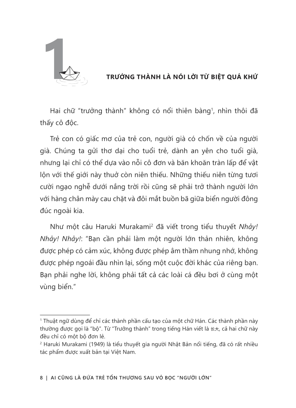 ai cũng là đứa trẻ tổn thương sau vỏ bọc “người lớn” - Ảnh 6