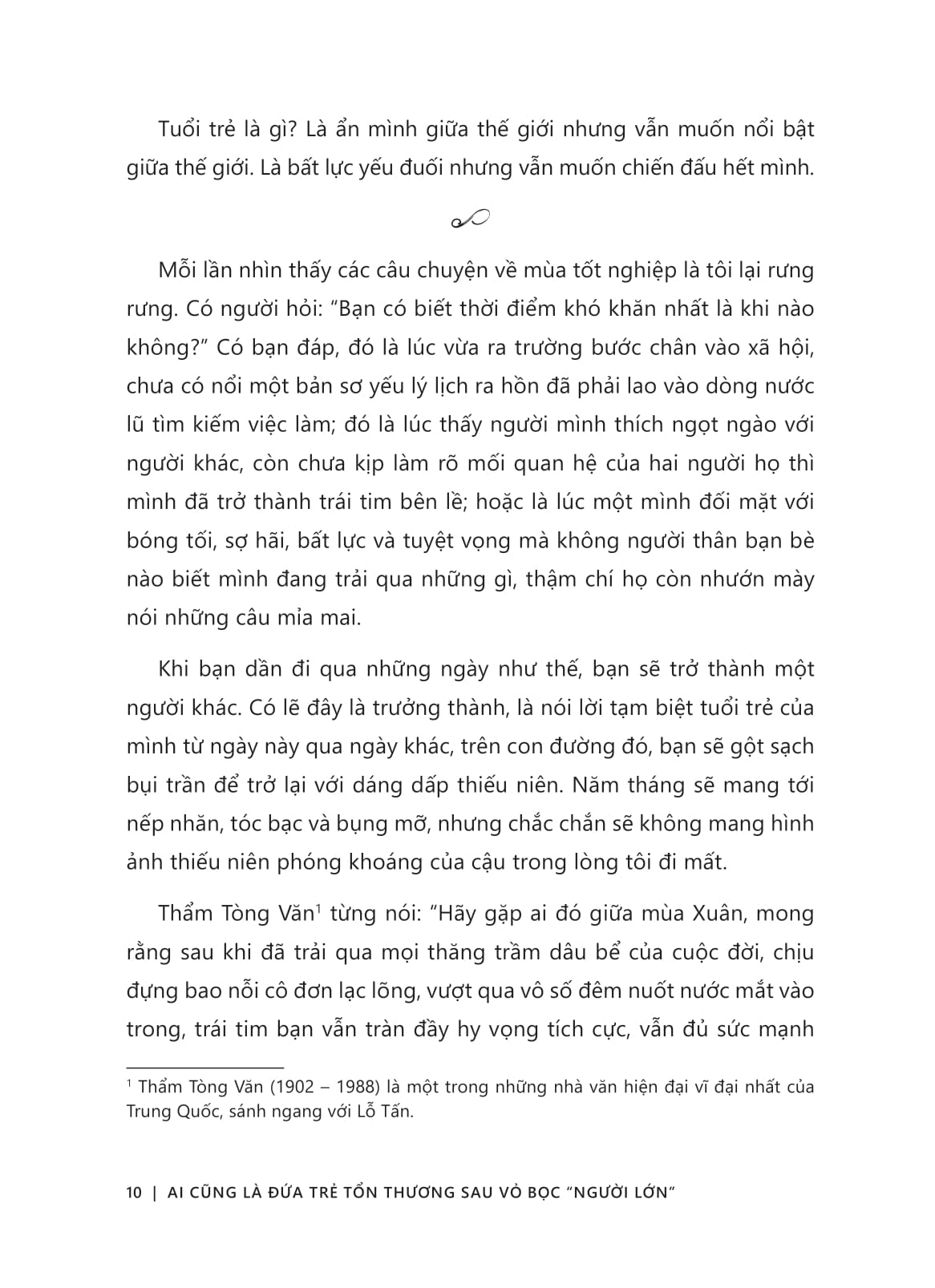 ai cũng là đứa trẻ tổn thương sau vỏ bọc “người lớn” - Ảnh 8