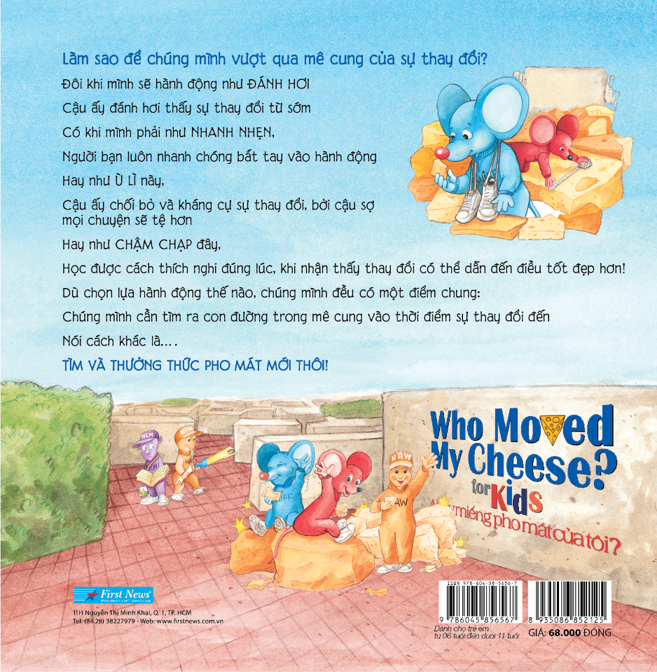 ai lấy miếng pho mát của tôi? - phiên bản dành cho độc giả nhí - Ảnh 3