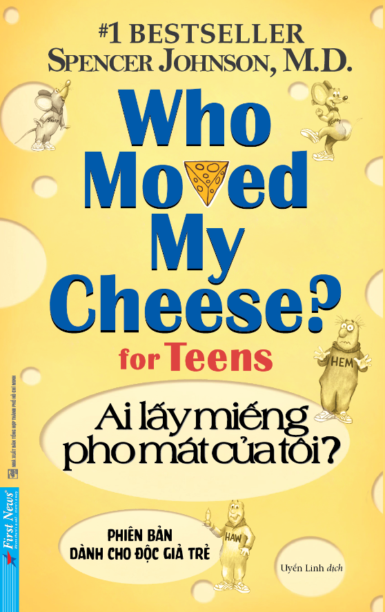 ai lấy miếng pho mát của tôi? - phiên bản dành cho độc giả trẻ - Ảnh 3