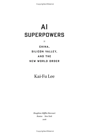 ai superpowers - china, silicon valley, and the new world order - Ảnh 3