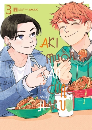 aki muốn ăn cùng haru - let's eat together, aki and haru - tập 3 - tặng kèm tấm sticker + clear bookmark + postcard hai mặt - Ảnh 2