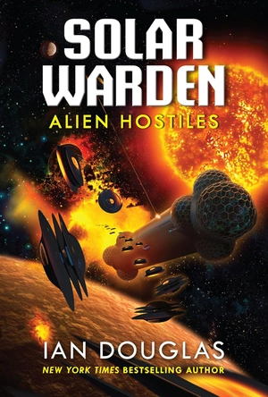 alien hostiles (solar warden, book 2) - Ảnh 2