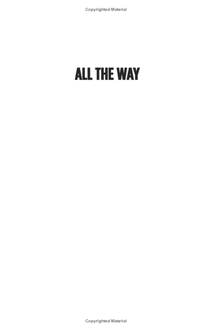 all the way: my life in four quarters - Ảnh 3