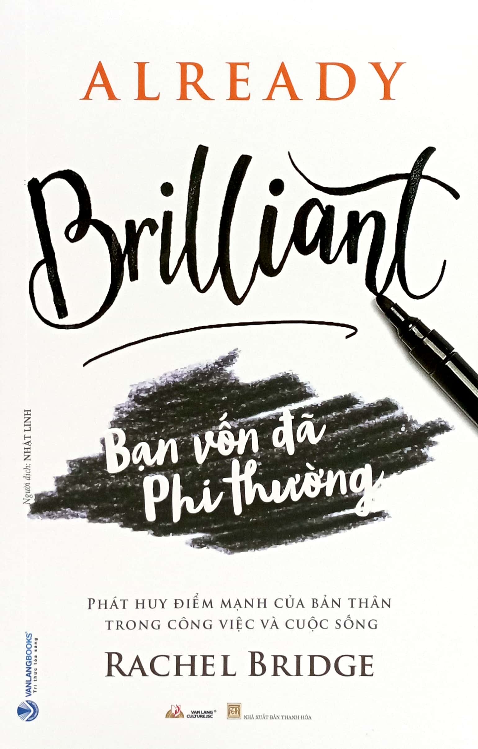already brilliant - bạn vốn đã phi thường - Ảnh 2