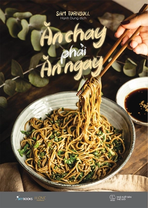 ăn chay phải ăn ngay - Ảnh 2