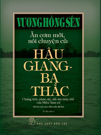ăn cơm mới, nói chuyện cũ - hậu giang-ba thắc - bìa cứng - Ảnh 2
