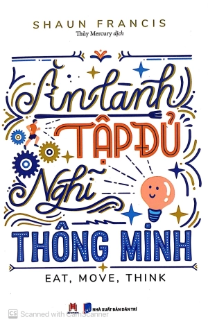 ăn lành, tập đủ, nghĩ thông minh - Ảnh 2