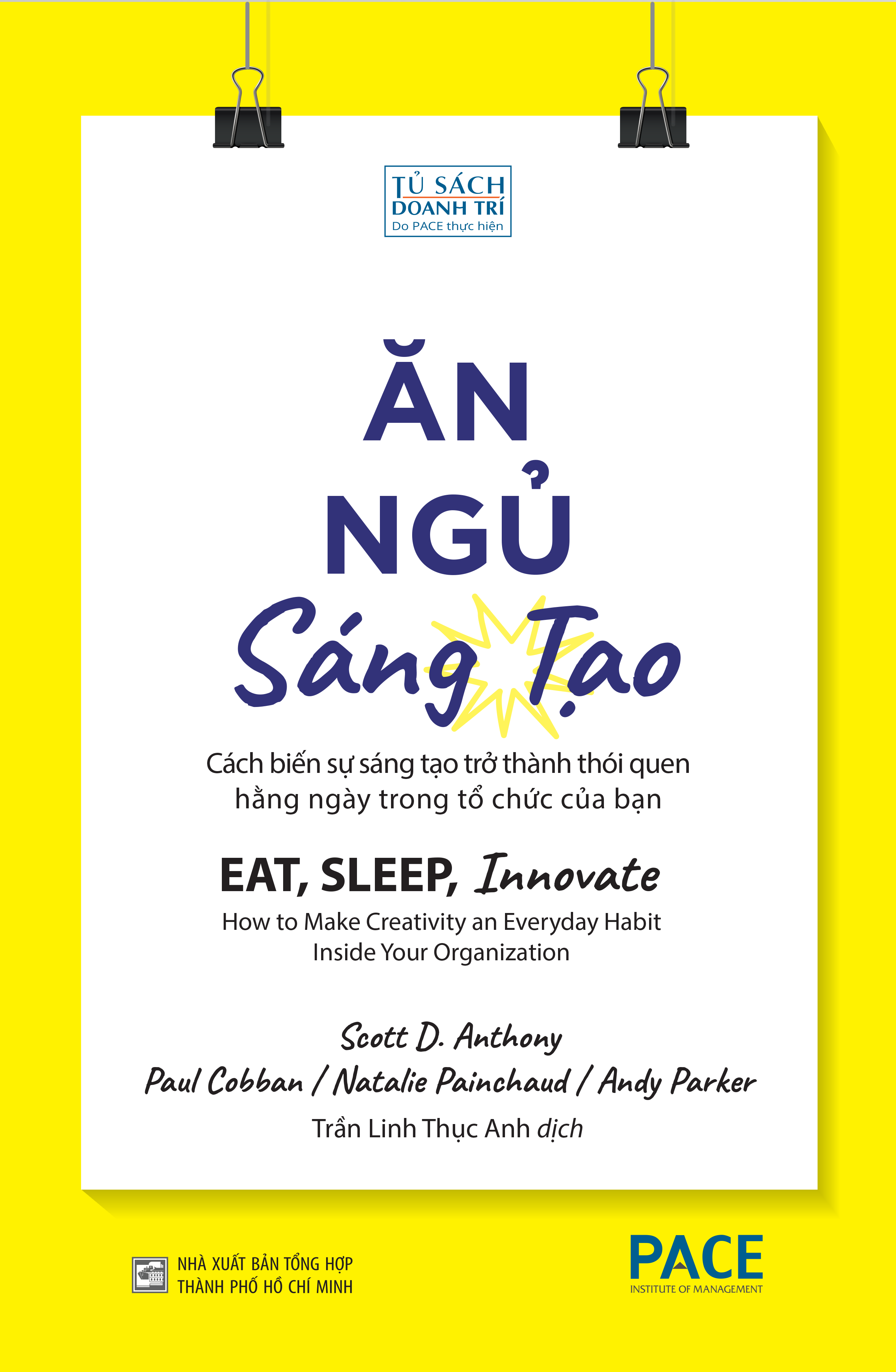 ăn, ngủ, sáng tạo - eat, sleep, innovate - Ảnh 2