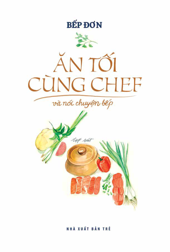 ăn tối cùng chef và nói chuyện bếp - Ảnh 2