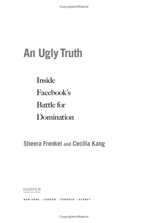 an ugly truth: inside facebook's battle for domination - Ảnh 5