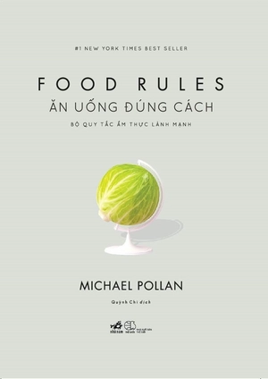 ăn uống đúng cách: bộ quy tắc ẩm thực lành mạnh - Ảnh 2