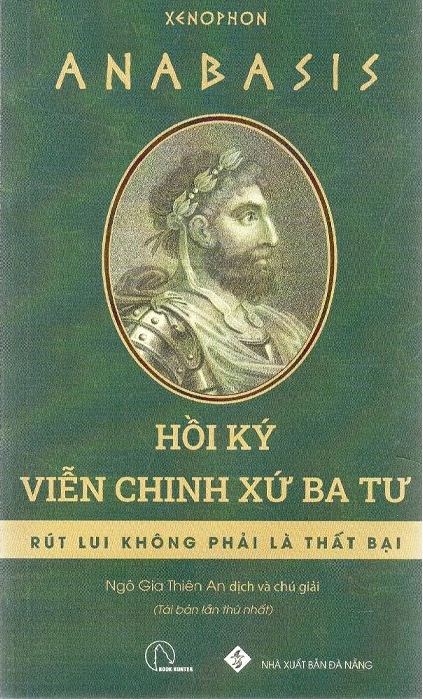 anabasis - hồi ký viễn chinh xứ ba tư (tái bản 2024) - Ảnh 3