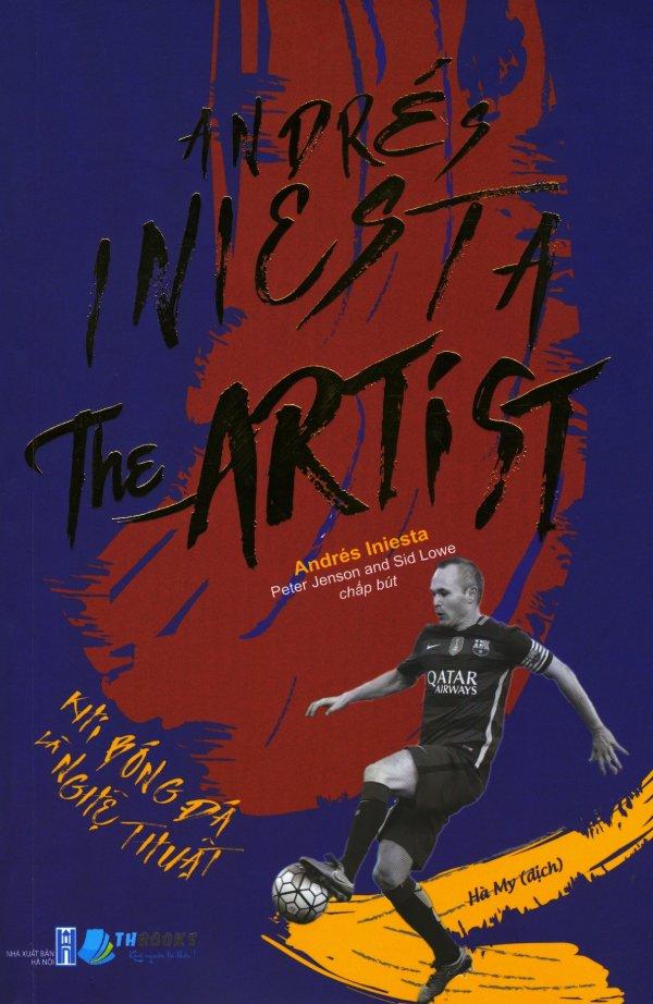 andrés iniesta the artist - khi bóng đá là nghệ thuật - Ảnh 2