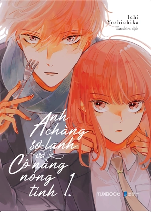 anh chàng sợ lạnh và cô nàng nóng tính - tập 1 - tặng kèm bookmark bế hình - Ảnh 3