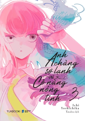 anh chàng sợ lạnh và cô nàng nóng tính - tập 3 - tặng kèm bookmark bế hình - Ảnh 2