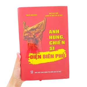 anh hùng, chiến sĩ điện biên phủ - Ảnh 11