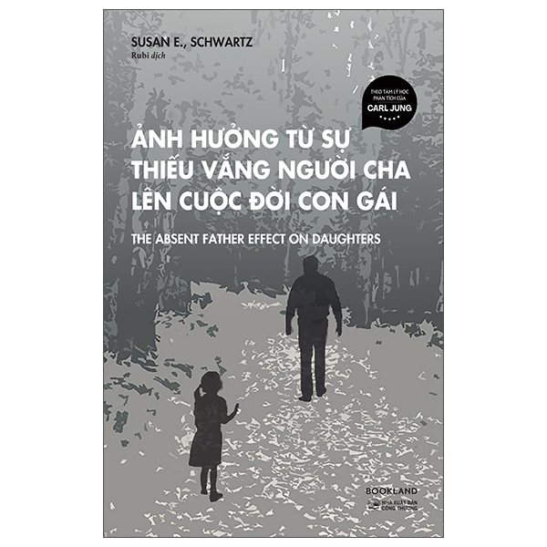 Ảnh Hưởng Từ Sự Thiếu Vắng Người Cha Lên Cuộc Đời Con Gái - The Absent Father Effect on Daughters