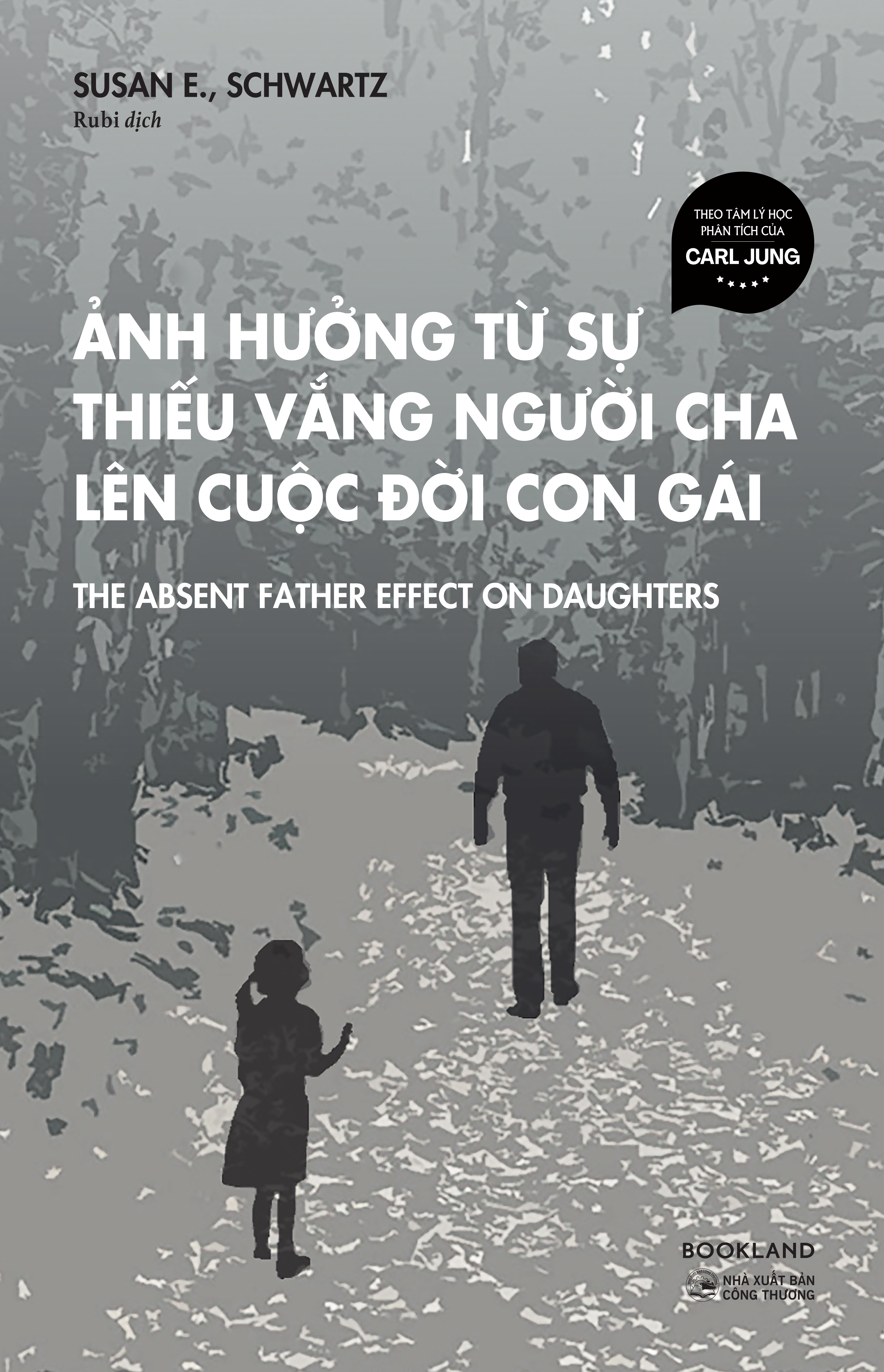 Ảnh Hưởng Từ Sự Thiếu Vắng Người Cha Lên Cuộc Đời Con Gái - The Absent Father Effect on Daughters - Ảnh 2