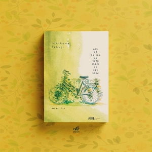 anh sẽ đi tìm em trên chiếc xe đạp hỏng - Ảnh 17