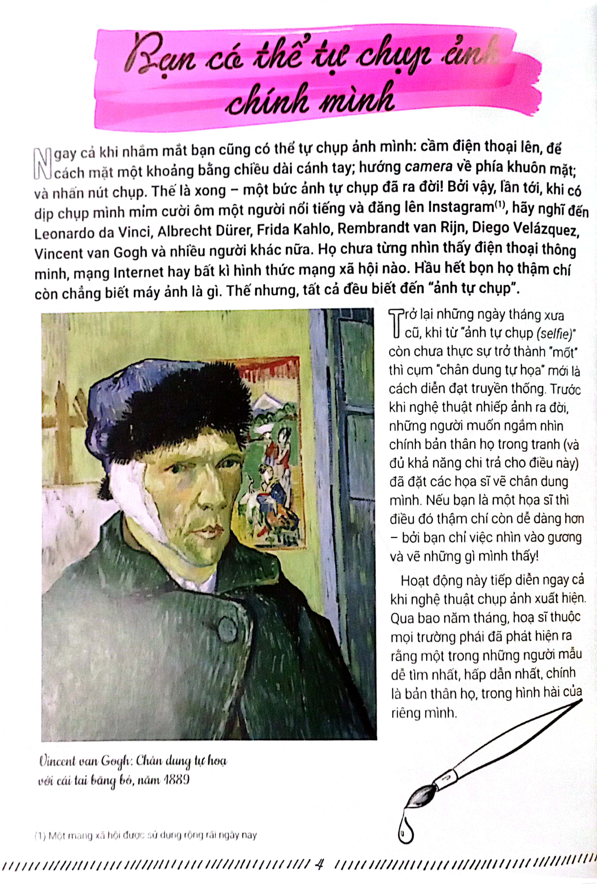 ảnh tự chụp - selfie: từ khởi nguồn chân dung tự hoạ - Ảnh 4