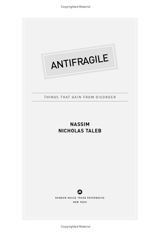antifragile: things that gain from disorder - Ảnh 4