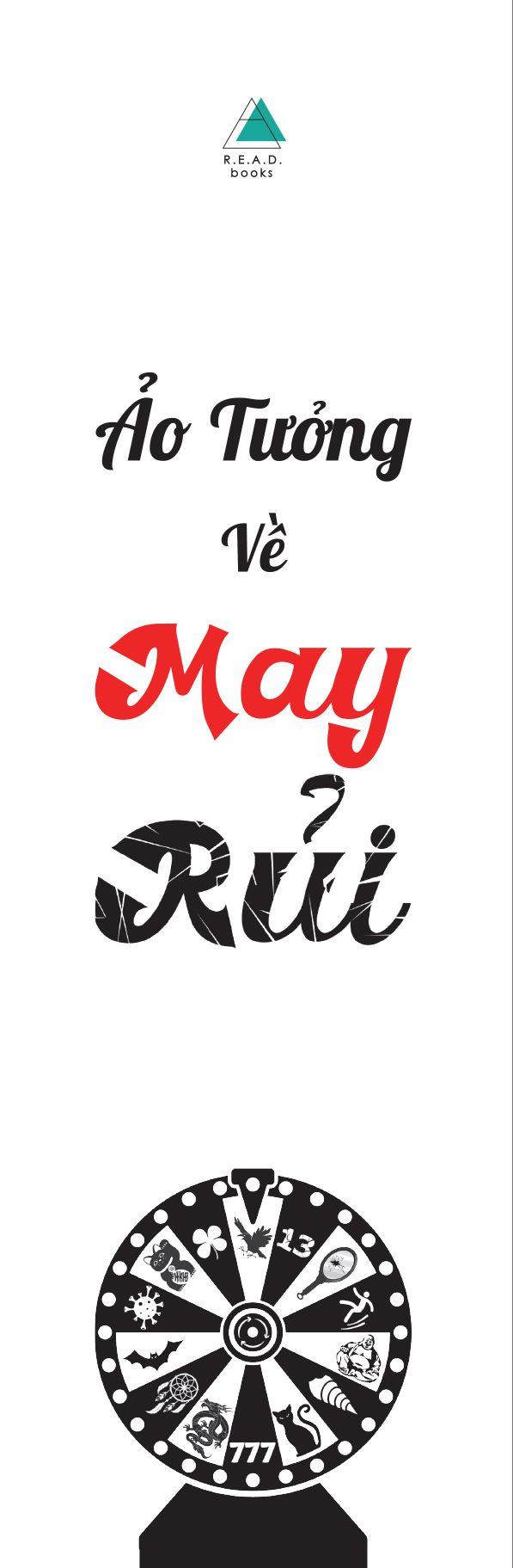 ảo tưởng về may rủi - tại sao chúng ta muốn kiểm soát một thứ không tồn tại? - Ảnh 5