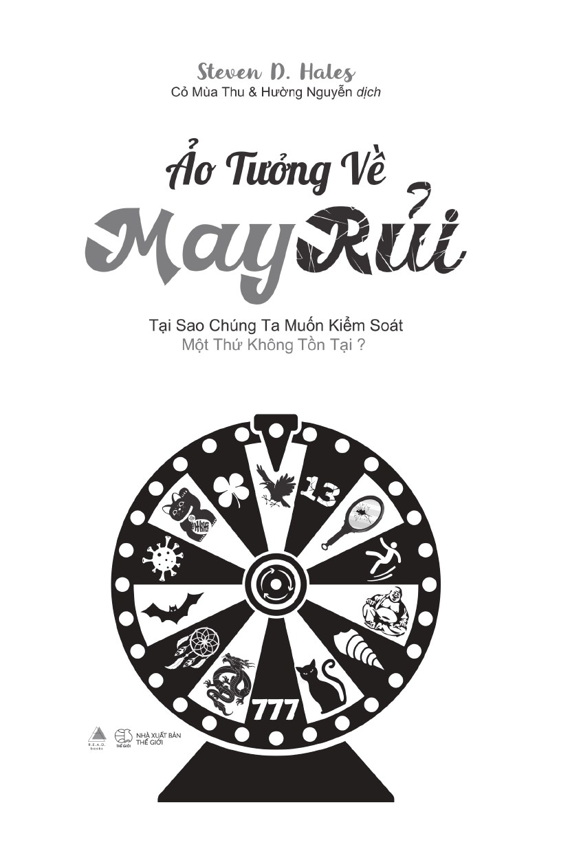 ảo tưởng về may rủi - tại sao chúng ta muốn kiểm soát một thứ không tồn tại? - Ảnh 8