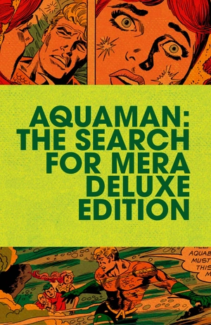 aquaman: the search for mera deluxe edition - Ảnh 3
