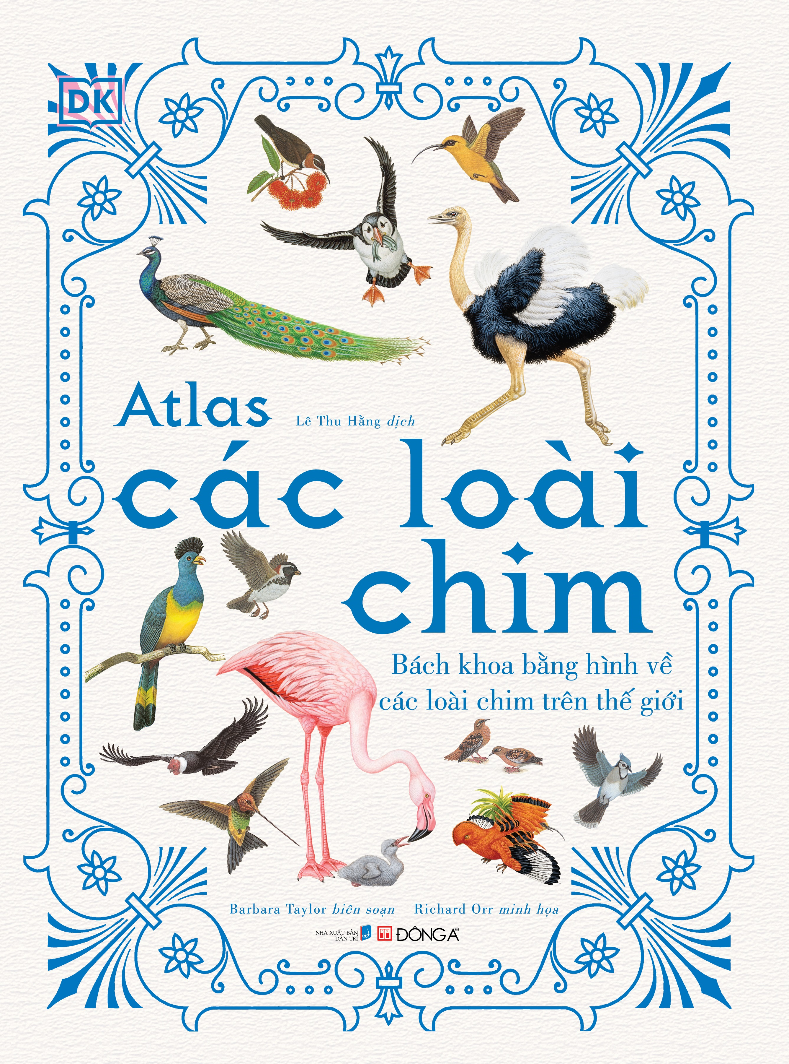 atlas các loài chim - bách khoa bằng hình về các loài chim trên thế giới - Ảnh 2