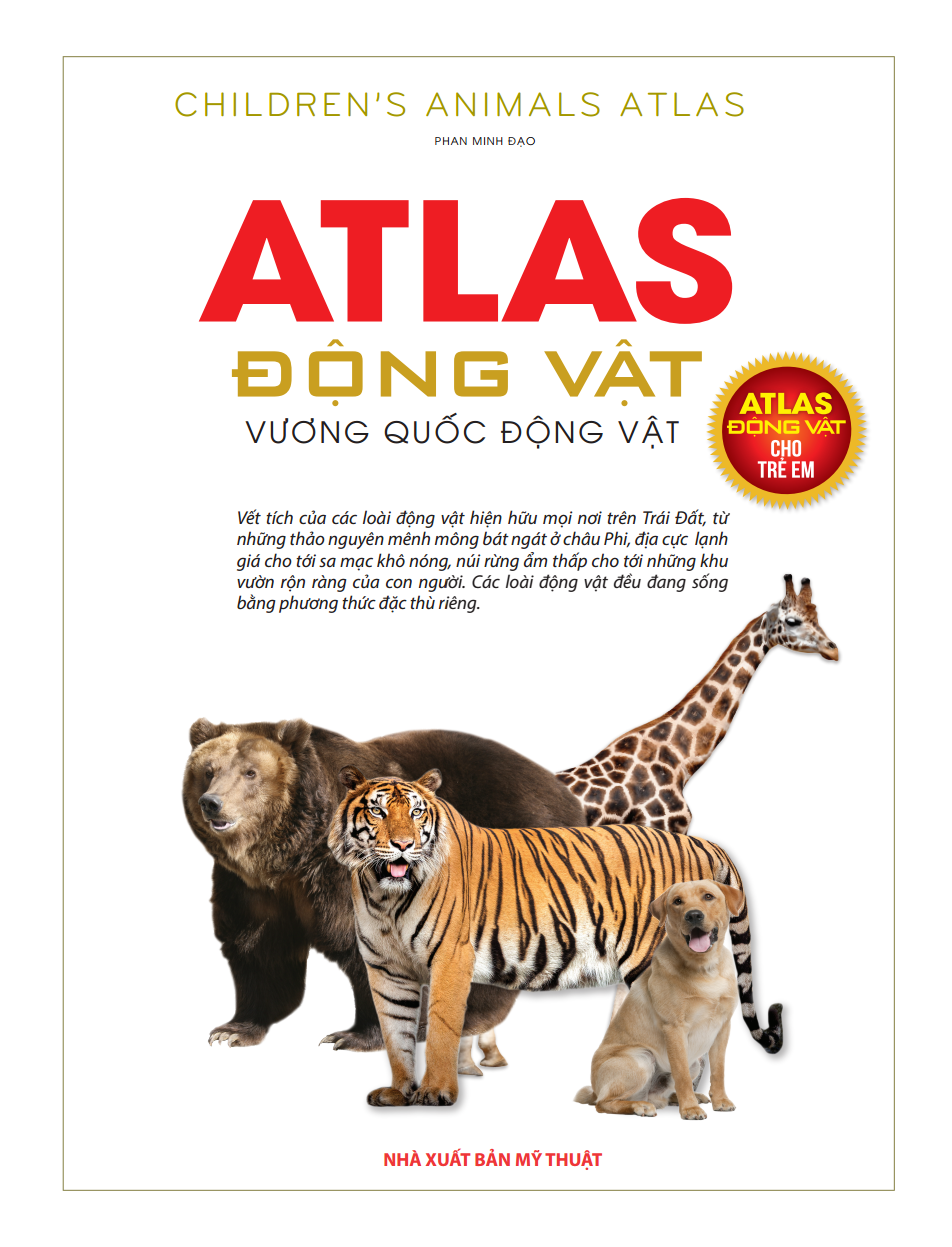 atlas động vật - vương quốc động vật - bìa cứng (tái bản 2023) - Ảnh 4