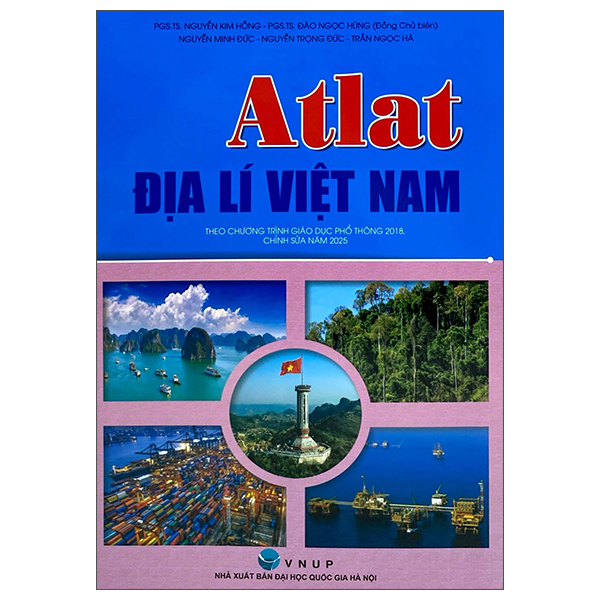 Atlat Địa Lí Việt Nam (Theo Chương Trình Giáo Dục Phổ Thông 2018, Chỉnh Sửa Năm 2025) - Ảnh 8