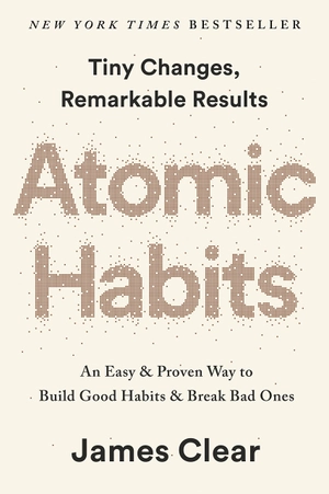 atomic habits: an easy & proven way to build good habits & break bad ones - Ảnh 2