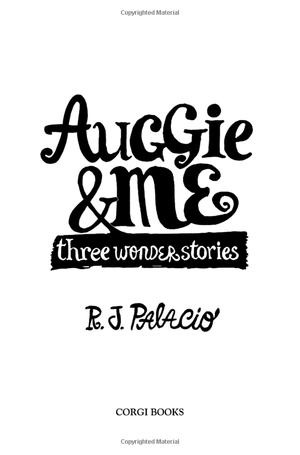 auggie & me: three wonder stories - Ảnh 3